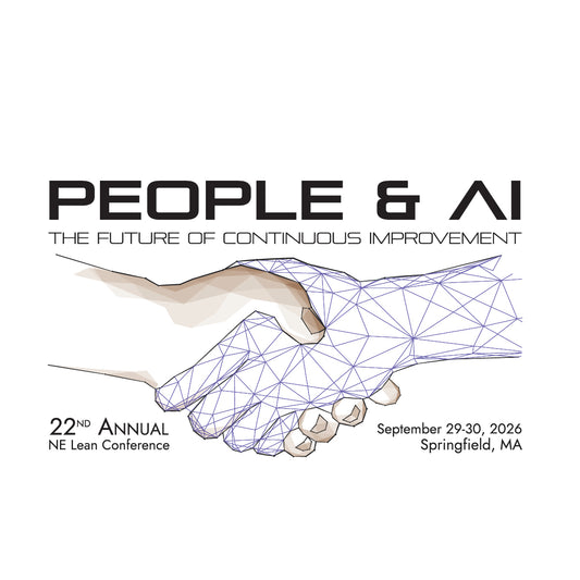 The 2026 Annual Northeast Lean Conference